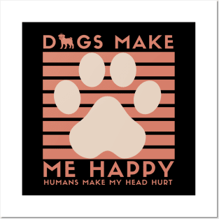 Dog Make me Happy Awesome Dog MOM, Dog Mom Dad,for women and man Posters and Art